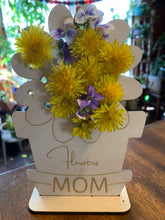 Load image into Gallery viewer, Wooden "Flowers For Mom" or Grandma Sign